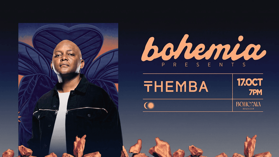 Bohemia Presents Themba in Dubai