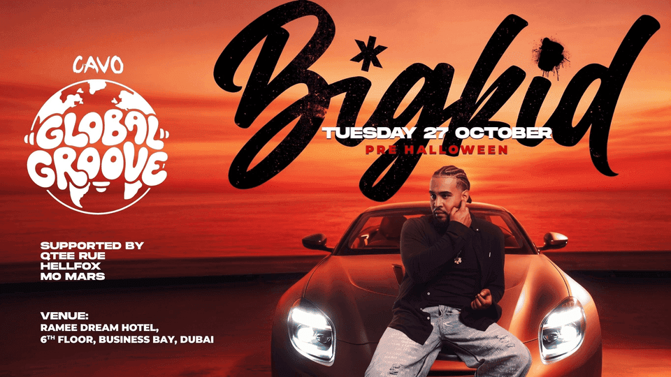 Cavo's Global Groove Presents DJ BigKid in Dubai